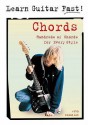 Chords: Hundreds Of Chords For Every Style (Learn Guitar Fast): Hundreds Of Chords For Every Style (Learn Guitar Fast) - Tony Skinner