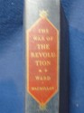 The War of the Revolution, Vol 2 - Christopher Ward, John Richard Alden