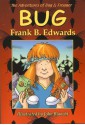 Bug - Frank B. Edwards, John Bianchi