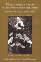 Myth, Montage, and Visuality in Late Medieval Manuscript Culture: Christine de Pizan's Epistre Othea - Marilynn Desmond, Pamela Sheingorn