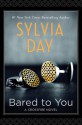 Bared to You - Sylvia Day