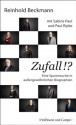 Zufall!?: Eine Spurensuche in außergewöhnlichen Biographien (German Edition) - Sabine Paul, Reinhold Beckmann, Paul Ripke