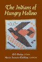 The Indians of Hungry Hollow - Bill Dunlop, Marcia Fountain-Blacklidge, Chippewa