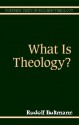 What Is Theology? (Texts in Modern Theology) - Rudolf Karl Bultmann