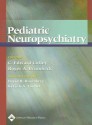 Pediatric Neuropsychiatry - C. Edward Coffey, Roger A. Brumback, David R. Rosenberg, Kytja K.S. Voeller