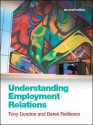 Understanding Employee Relations. Derek Rollinson, Tony Dundon - Derek Rollinson