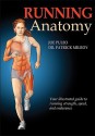 Running Anatomy - Joe Puleo, Patrick Milroy