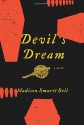 Devil's Dream: A Novel About Nathan Bedford Forrest - Madison Smartt Bell