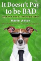 It Doesn't Pay to be Bad (Janet Maple Series Book 5) - Marie Astor