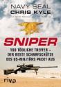 Sniper: 160 tödliche Treffer - Der beste Scharfschütze des US-Militärs packt aus (German Edition) - Chris Kyle, Jim DeFelice, Jim, Scott McEwen, Scott