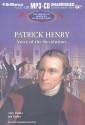 Patrick Henry: Voice of the Revolution - Amy Kukla, John Kukla, Benjamin Becker