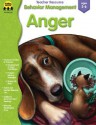 Behavior Management: Anger - Karen DeVries