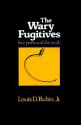 The Wary Fugitives: Four Poets and the South - Louis D. Rubin Jr.