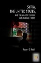 Syria, the United States, and the War on Terror in the Middle East - Robert G. Rabil, Walid Phares