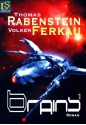 BRAINS 1 - Leben oder Sterben? (Roman) (German Edition) - Thomas Rabenstein, Volker Ferkau