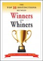 The Top 10 Distinctions Between Winners and Whiners - Keith Cameron Smith