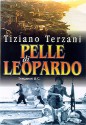 Pelle di leopardo - Tiziano Terzani