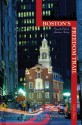 Boston's Freedom Trail, 8th: Trace the Path of American History - Robert Booth, Jack Frost, Cindi Pietrzyk, Cindi D. Pietrzyk