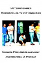 Heterogender Homosexuality in Honduras - Stephen Murray