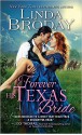 Forever His Texas Bride (Bachelors of Battle Creek) - Linda Broday