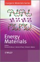 Energy Materials - Duncan W. Bruce, Richard I. Walton, Dermot O'Hare