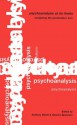 Psychoanalysis at Its Limits: Navigating the Post-modern Turn - Anthony Elliott, Charles Spezzano