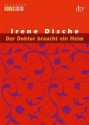 Der Doktor braucht ein Heim - Irene Dische, Reinhard Kaiser