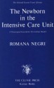 The Newborn in the Intensive Care Unit: A Neuropsychoanalytic Prevention Model - Romana Negri