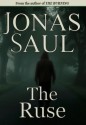 The Ruse - Jonas Saul