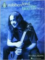 Handful of Blues - Robben Ford, Hal Leonard Publishing Corporation, The Blue Line