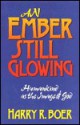 An Ember Still Glowing: Humankind as the Image of God - Harry R. Boer