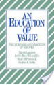 An Education of Value - Marvin Lazerson, Bruce McPherson, Judith Block McLaughlin