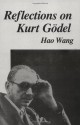 Reflections on Kurt G?del - Hao Wang