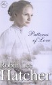 Patterns of Love - Robin Lee Hatcher