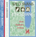 Wild Swans: Three Daughters of China - Jung Chang