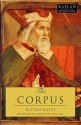 The Corpus: The Hippocratic Writings (Classics of Medicine) - Hippocrates, Conrad Fischer