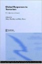 Global Responses to Terrorism: 9/11, the War in Afghanistan, and Beyond - Mary Buckley