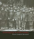 Growing Up in Coal Country - Susan Campbell Bartoletti