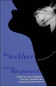 The Necklace and Other Tales - Guy de Maupassant