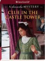 Clue in the Castle Tower: A Samantha Mystery (American Girl Mysteries) - Sarah Masters Buckey, Sergio Giovine