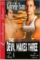 The Devil Makes Three - Gabrielle Evans