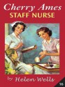 Cherry Ames, Staff Nurse (Cherry Ames, #16) - Helen Wells