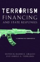 Terrorism Financing and State Responses: A Comparative Perspective - Jeanne K. Giraldo, Harold A. Trinkunas