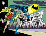 Batman: The Silver Age Newspaper Comics Volume 1 (1966-1967) - Whitney Ellsworth, Shelly Moldoff, Joe Giella, Carmine Infantino