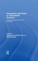 Perceptions and Policy in Transatlantic Relations: Prospective Visions from the US and Europe - Natividad Fernández Sola, Michael Smith