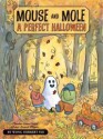 Mouse and Mole, A Perfect Halloween - Wong Herbert Yee