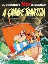 A Grande Travessia - René Goscinny, Albert Uderzo