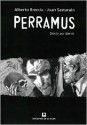 Perramus: 4. Diente por diente - Juan Sasturain, Alberto Breccia