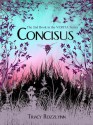 Concisus (Verita Series Book 2) - Tracy Rozzlynn