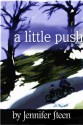 A Little Push - Jennifer Steen